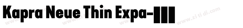 Kapra Neue Thin Expa字体转换